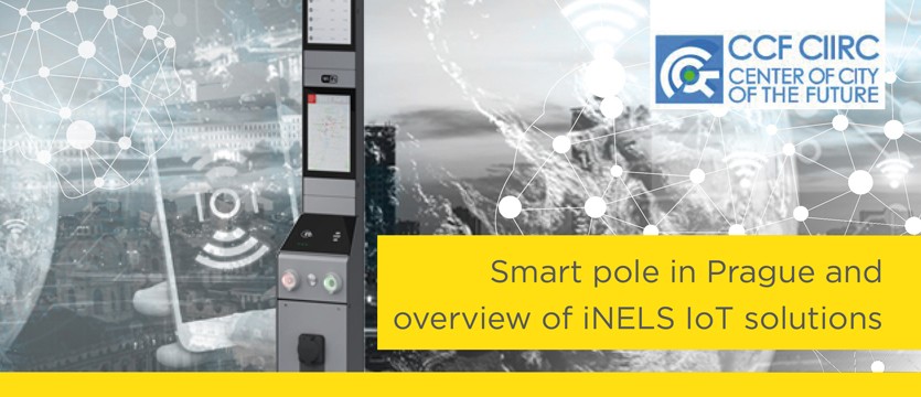 Smart pole in Prague and an overview of IoT iNELS solutions photo